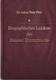 Biographisches Lexikon des Banater Deutschtums &ndash; Anton Peter Petri