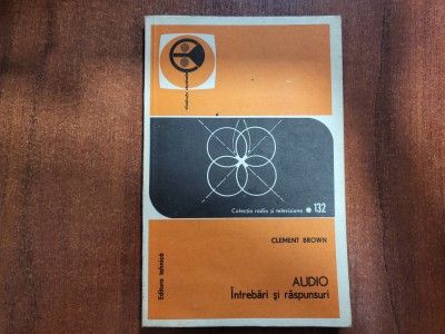 Audio.Intrebari si raspunsuri de Clement Brown foto