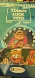 Spirou &amp; Fantasio, Tough Luck Vito (benzi desenate)
