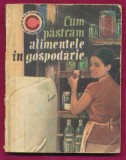 Caleidoscop Nr. 3 &quot;Cum păstrăm alimentele &icirc;n gospodărie&quot; - Gh. Catrani .