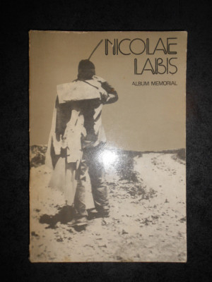 NICOLAE LABIS. ALBUM MEMORIAL foto