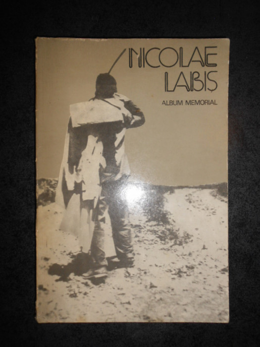 NICOLAE LABIS. ALBUM MEMORIAL