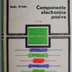 Componente electronice pasive – Radu Ovidiu