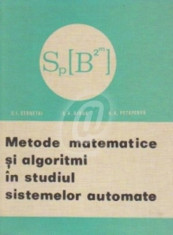 Metode matematice si algoritmi in studiul sistemelor automate foto