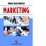 Marketing. Editia a III-a - Mihai Diaconescu
