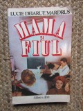 MAMA SI FIUL-LUCIE DELARUE MARDRUS