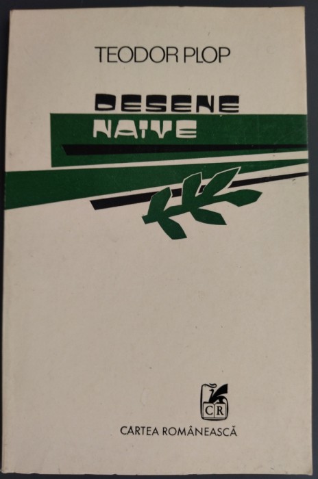 TEODOR PLOP (TUDOR ULMANU) (1909-1990): DESENE NAIVE (VERSURI) [editia princeps, 1983]
