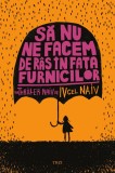 Cumpara ieftin Sa nu ne facem de ras in fata furnicilor | Iv cel Naiv