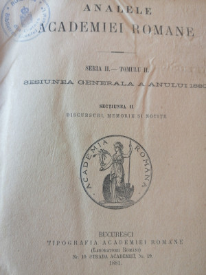 Analele Academiei Romane, S. II, vol. II, 1881 (Cartografia rom&amp;acirc;nă-V.A. Urechia) foto