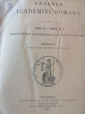 Analele Academiei Romane, S. II, vol. II, 1881 (Cartografia rom&amp;acirc;nă-V.A. Urechia) foto