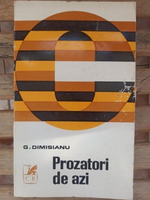 G. Dimisianu - Prozatori de Azi foto