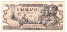 ROMANIA 100 LEI DECEMBRIE 1947 STARE FOARTE BUNA 1 CIFRA IN SERIE foto