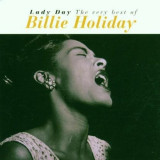 Lady Day: The Best of | Billie Holiday, Jazz, sony music