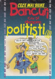 Cele mai bune bancuri cu și despre polițiști ( II )