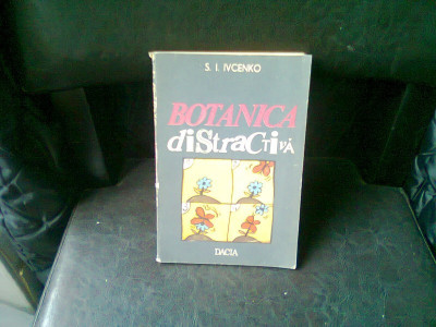 BOTANICA DISTRACTIVA - S.I. IVCENKO foto