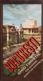 Dan Berindei, Sebastian Bonifaciu - Bucuresti ghid turistic (Editia: 1978)