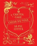 Cartea care chiar nu voia sa fie citita - David Sundin - Pandora-M