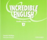 Incredible English 3: Audio Class CDs | Sarah Phillips, Michaela Morgan, Oxford University Press