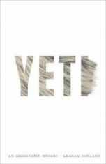 Yeti, Hardcover/Graham Hoyland foto