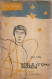 Stele, atomi, oameni - Imre Toth
