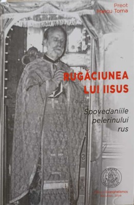 RUGACIUNEA LUI IISUS DUPA SPOVEDANIILE PELERINULUI RUS-PREOT MARCU TOMA-244978 foto