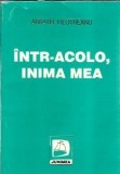 Intr-acolo, inima mea - Arbatel Filotheanu