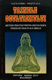 Cumpara ieftin Tainele ocultismului - 1995 - Alexandra Mosneaga (V35)