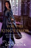 For the King&#039;s Favor