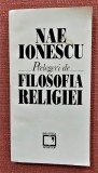 Prelegeri de filosofia religiei. Biblioteca Apostrof, 1993 Cluj - Nae Ionescu, Alta editura