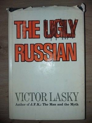 The ugly Russian- Victor Lasky