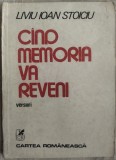 Cumpara ieftin LIVIU IOAN STOICIU - CAND MEMORIA VA REVENI (VERSURI) [editia princeps, 1985]