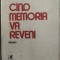 LIVIU IOAN STOICIU - CAND MEMORIA VA REVENI (VERSURI) [editia princeps, 1985]