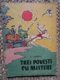 TREI POVESTI CU MISTERE - V. KAVERIN