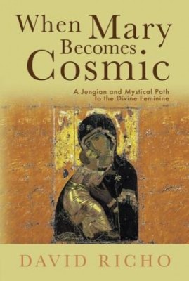 When Mary Becomes Cosmic: A Jungian and Mystical Path to the Divine Feminine foto