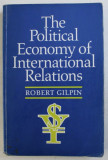 The political economy of international relations /​ Robert Gilpin