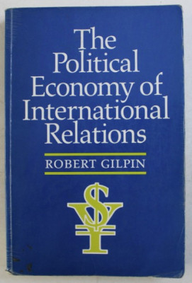 The political economy of international relations /​ Robert Gilpin foto