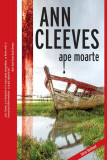 Ape moarte (Vol. 5) - Paperback brosat - Ann Cleeves - Crime Scene Press, 2019