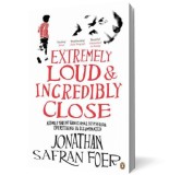 Extremely Loud and Incredibly Close - Jonathan Safran Foer - Editura Penguin Books