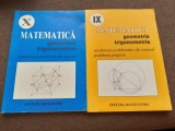 Matematica. Geometrie si trigonometrie clasa a IX-a SI A X . Rezolvarea problemelor DIN MANUAL 2 VOLUMNE
