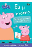 Peppa Pig: Eu Si Mama, Neville Astley, Mark Baker - Editura Art