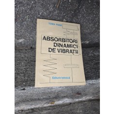 Absorbitori dinamioci de vibrații - Toma Pană