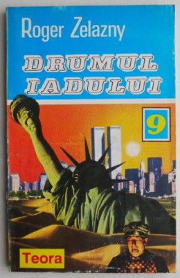 Drumul iadului - Roger Zelazny foto