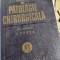 TRATAT DE PATOLOGIE CHIRURGICALA VOL VI , E.PROCA .