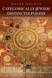 Thinking about Polish Jewish History