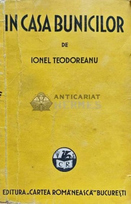 In casa bunicilor - 1938 - Ionel Teodoreanu (XE142) foto