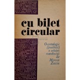 Mircea Zaciu (red.) - Cu bilet circular (Editia: 1974)