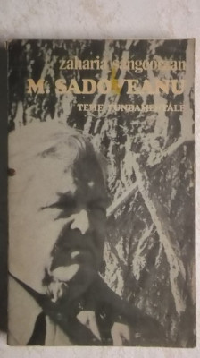 Zaharia Sangeorzan - Mihai Sadoveanu, teme fundamentale, 1976 foto