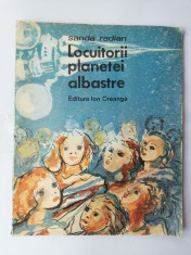 LOCUITORII PLANETEI ALBASTRE - SANDA RADIAN ( carti povesti copii cu ilustratii foto