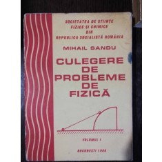 CULEGERE DE PROBLEME DE FIZICA- MIHAIL SANDU