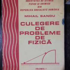 CULEGERE DE PROBLEME DE FIZICA- MIHAIL SANDU